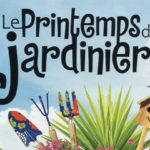Exposition « Arbres et Jardins » – Le Printemps des Jardiniers